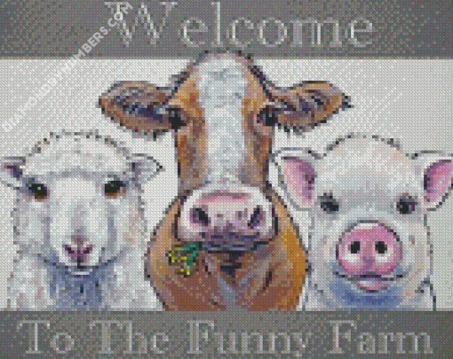 Welcome To The Funny Farm diamond paintings