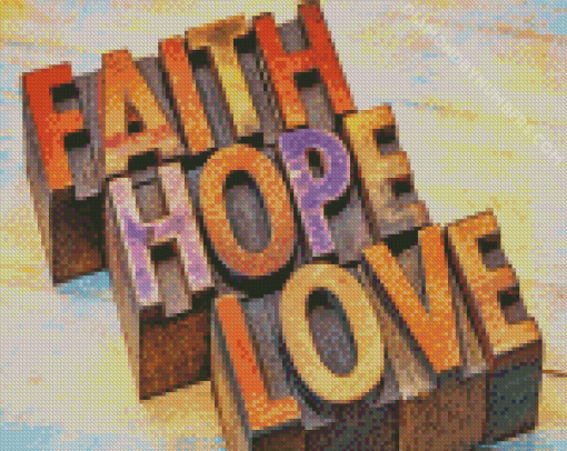 Faith Hope And Love Quote diamond paintings